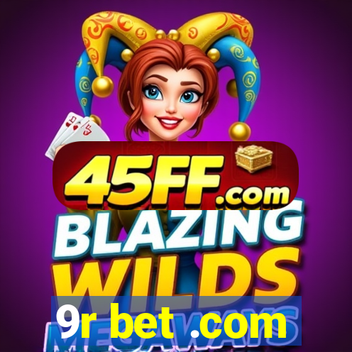 9r bet .com